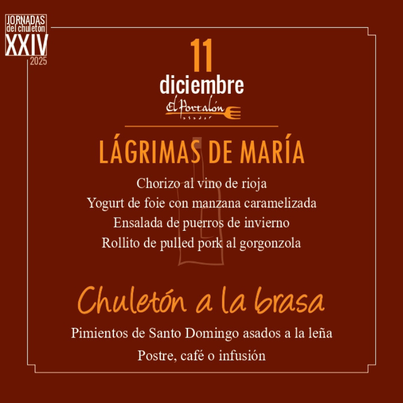 Jornadas chuleton 2025 - Asador El Portalon-11-diciembre Jornadas del chuleton 2025 en Asador El Portalon Día 8 de diciembre