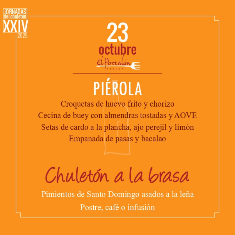 Jornadas chuleton 2025 - Asador El Portalon-23-octubre Jornadas del chuleton 2025 en Asador El Portalon Día 23 de octubre
