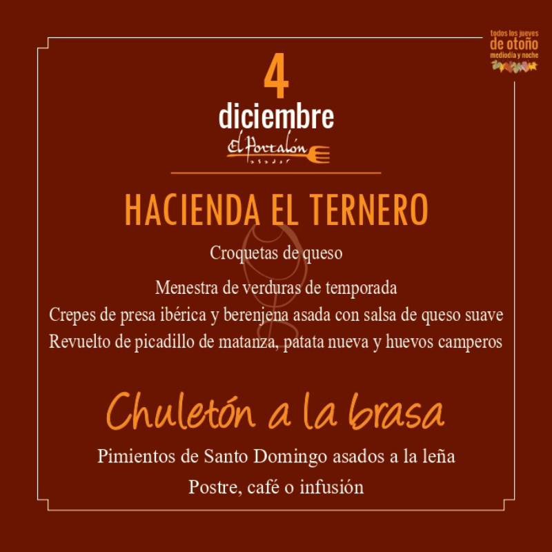 Jornadas chuleton 2025 - Asador El Portalon-4-diciembre Jornadas del chuleton 2025 en Asador El Portalon Día 8 de diciembre